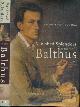 006621260X , Vanished Splendors: A memoir. Balthus.