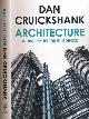 9780007581085 Cruickshank, Dan, Architecture a History in 100 Buildings.