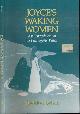9780299148041 Brivic, Sheldon., Joyce's Waking Women: An introduction to Finnegans Wake.