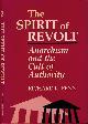 084767522x Fenn, Richard K., The Spirit of Revolt.