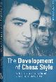9780713481679 Euwe, Max & John Nunn., The Development of Chess Style.