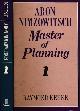 9780713468984 Keene, Raymond., Aron Nimzowitsch: Master of Planning.