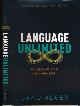9780198828099 Adger, David., Language Unlimited: The science behind our most creative power.