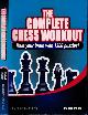 9781857445329 Palliser, Richard., The Complete Chess Workout.