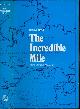  Elvin, Harold., The Incredible Mile: Siberia - Mongolia - Uzbekistan.
