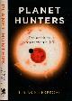 9781780238142 Ellerbroek, Lucas., Planet Hunters: The search for extraterrestrial life.