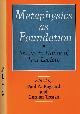 9780791412589 Bogaard, Paul A. & Gordon Treash (editors)., Metaphysica as Foundation: Essays in honor of Ivor Leclerc.