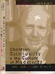 9780802845900 Casarella, Peter J. & George P. Schner, S.J. (ed.)., Christian Spirituality & the Culture of Modernity: The thought of Louis Dupré.