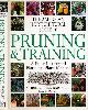 9781564583314 Brickell, Christopher & David Joyce., The American Horticultural Society: Pruning & training.