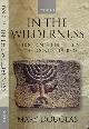 9780199245413 Douglas, Mary., In the Wilderness: The doctrine of defilement in the book of numbers.