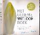 9789057203442 Hobert, Liesbeth, Felix Alen., Het Ultieme Witloof Boek.
