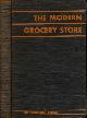  Dipman, Carl W. (ed.)., The Modern Grocery Store.
