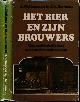  Hallema, A. & Ir. J.A. Emmens., Het Bier en Zijn Brouwers: De geschiedenis van onze oudste volksdrank.