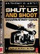 9780240809359 Artis, Anthony Q., The Shut Up and Shoot Documentary Guide: A down & dirty DV production.