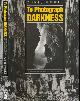 9780862996499 Howes, Chris., To Photograph Darkness: The history of underground and flash photography.