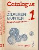  , Catalogus van de Zilveren Munten geslagen door de Zeven Provinciën der Verenigde Nederlanden 1576 - 1795. Deel 1 en 2.