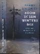 9789045041841 Zwier, Gerrit Jan, Boom in een Winters Bos: Over het romantische noorden.