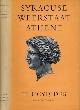  , Stracuse weerstaat Athene.: Thucydides Historiën Boek VI en VII.