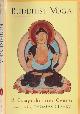 , Buddhist Yoga: A Comprehensive Course.