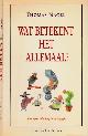  Nagel, Thomas, Wat betekent het Allemaal?: Een korte inleiding in de filosofie.