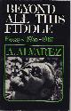  Alvarez, A, Beyond All This Fiddle. Essays 1955-1967.