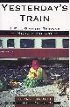 9780805055986 Pindell, Terry and Mallis, Lourdes Ramírez., Yesterday's Train: A rail odyssey through Mexican history.