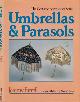 0713448741 Farrelly, Jeremy., Umbrellas  & Parasols