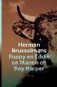  BRUSSELMANS, HERMAN., Poppy en Eddie en Manon en Manon Harper. isbn 9789044629651