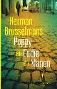  BRUSSELMANS, HERMAN., Poppy en Eddie en Manon. isbn 9789044627299 isbn isbn