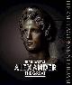  HERMITAGE AMSTERDAM., The Immortal Alexander the Great: The Myth, the Reality, His Journey, the Legacy. isbn 9789078653226
