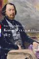  MEULEN, DIK VAN DER., Koning Willem III. 1817 - 1890.