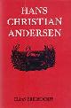  BREDSDORFF, ELIAS., Hans Christian Andersen the Story of His Life and Work 1805-75.