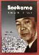  HERING, BOB., Soekarno. Founding Father of Indonesia 1901 - 1945.