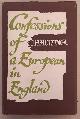  HUIZINGA, J. H., Confessions of a european in england.