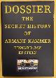  EPSTEIN, EDWARD JAY., Dossier, The Secret History of Armand Hammer