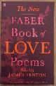  FENTON, JAMES., The New Faber Book of Love Poems.