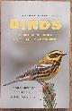  CANNINGS, RICHARD., AVERSA, TOM. & OPPERMAN, HAL., Birds of British Columbia and the Pacific Northwest, A complete guide