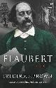  BROWN, FREDERICK., Flaubert: A Life.