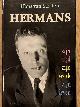  HERMANS, WILLEM FREDERIK - STRATEN, HANS VAN., Hermans. Zijn tijd, zijn werk, zijn leven. isbn 9789075323627