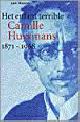  HUYSMAN, CAMILLE - JAN HUNIN., Het enfant terrible Camille Huysmans 1871 - 1968. isbn 9789029065337