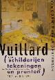  VUILLARD & PIET ROOZEN (ONTWERP)., Vuillard ( schilderijen, tekeningen en prenten). Van Gogh Museum. 10.1 tm 8.3.1992.