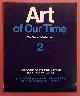  AMMANN, JEAN-CHRISTOPHE, ET AL (ED.), Art of Our Time. The Saatchi Collection 2. Artschwager, Chamberlain, Samaras, Stella, Twombly Warhol