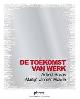  BAKAS, ADJIEDJ & MARTIJN VAN DER WOUDE., De toekomst van werk.
