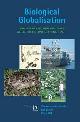  WEIJDEN, WOUTER VAN DER, LEEWIS, ROB, BOL, PIETER., Biological globalisation : bio-invasions and their impacts on nature, the economy and public health. [ isbn 9789050112437 ]