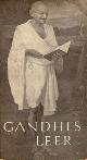  Sarma, prof. D.S. Samenst., Gandhi's leer.