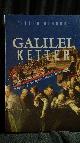  Redondi, Pietro, Galilei, ketter. De politieke machtsstrijd rond het proces tegen Galileo Galilei. 1633.