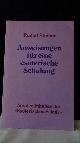  Steiner, Rudolf, Anweisungen für eine esoterische Schulung. GA 42/245
