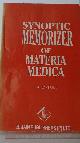  Banerjea, S.K., Synoptic Memorizer of Materia Medica.