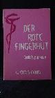  Simonis, W.C.,, Der rote Fingerhut. Digitalis Purpurea.