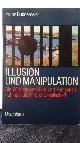  Buddemeier, H.,, Illusion und Manipulation. 